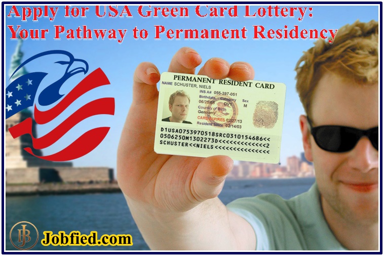 Apply for USA Green Card Lottery: Your Pathway to Permanent Residency
